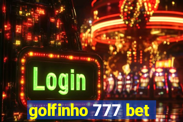 golfinho 777 bet